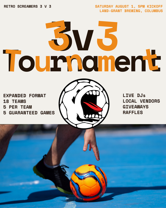 Retro Screamers 3v3 Tournament at Land-Grant