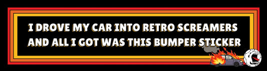 Drove My Car Bumper Sticker | Retro Screamers
