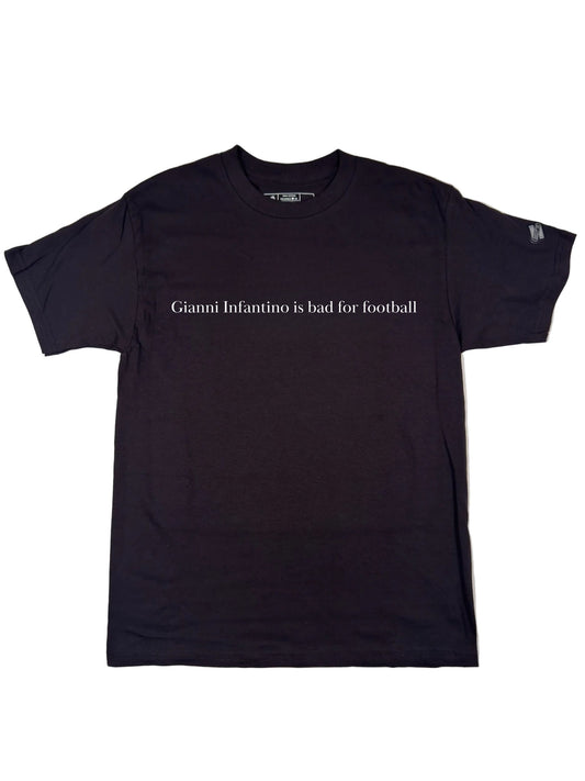 Infantino is Bad for Football Tee