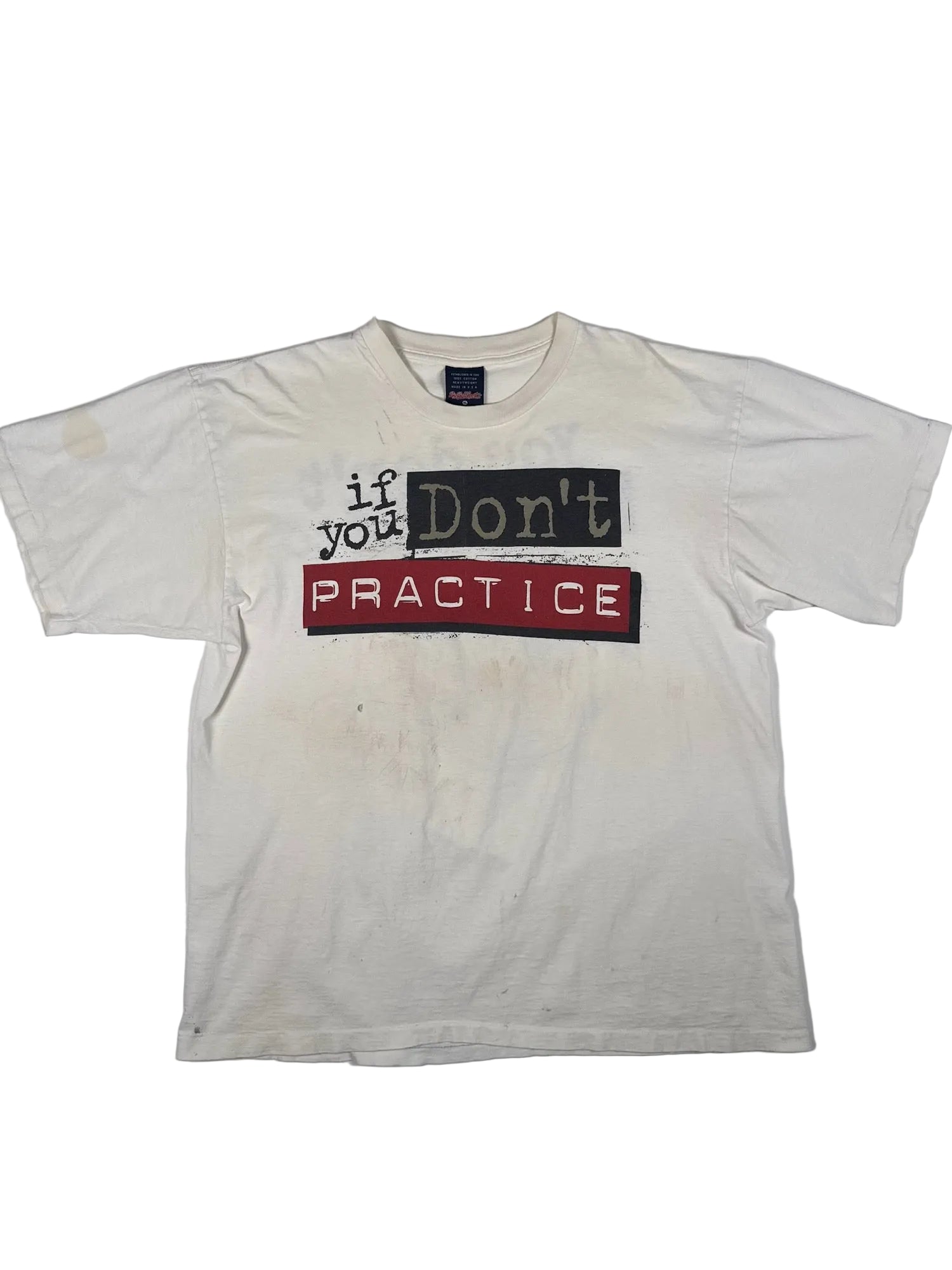If You Don't Practice Vintage T-Shirt - XL